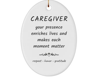 Caregiver Ornament, Gift Ideas for Caregiver, Gifts for Care Giver to Say Thank You, Caregiver Appreciation Ornament