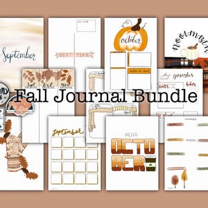 May include: A bundle of autumn-themed journal pages, featuring the text "Fall Journal Bundle." The pages include seasonal illustrations such as pumpkins, leaves, and cosy sweaters. Months like September, October, and November are displayed with decorative fonts and layouts.