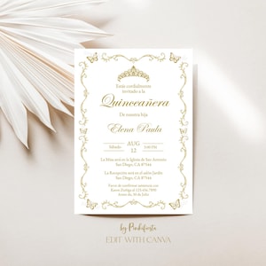 May include: A gold-colored invitation card for a Quincea&ntilde;era, featuring ornate floral and butterfly designs. The card includes the text "Est&aacute;s cordialmente invitado a la Quincea&ntilde;era" and event details. The text "EDIT WITH CANVA" is at the bottom.
