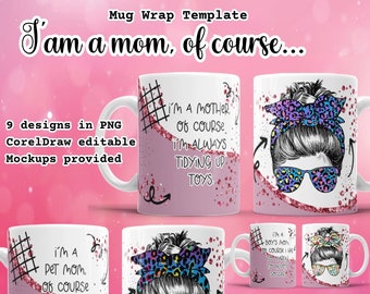 Mothers Day Mug Wrap Template Wrap Around Mug Sublimation Designs PNG Presents For Mum 11 15 12 Oz Mug Template Vasos Dia De La Madre PNG