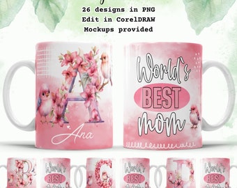 Worlds Best Mom Ever Monogram Mug Designs Sublimation Birds Mug Wrap Watercolor Floral Alphabet Png Initial Mug With Flower  Mother Day Gift