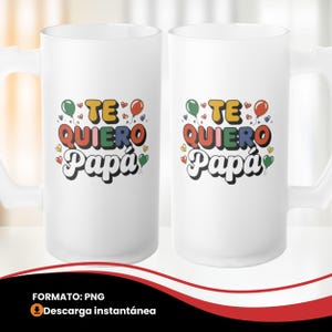 Op de afbeelding: Twee witte, matglazen mokken met handvatten. Elke mok heeft de tekst "TE QUIERO Papá" in kleurrijke letters, met hart- en ballongraphics. De mokken zijn ontworpen voor Vaderdag of een vergelijkbare gelegenheid.