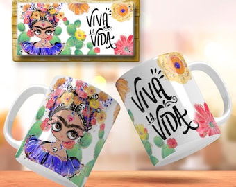 Viva La Vida Frida Kahlo Mug Wrap Template Frida Coffee Mug Png Frida Gifts Mexican Coffee Mugs Design Latina Png Latina Frida Quote Spanish