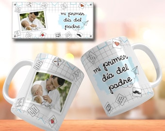 Primer Dia Del Padre 1st Fathers Day Mug Wraps Spanish With Photo Taza Con Frases En Español Para Papá Taza PNG Para Día del Padre New Dad