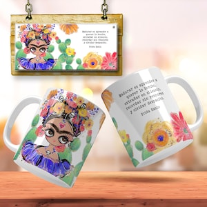 Frida Quotes Spanish Mug Wrap Kahlo Gifts Frida Png Wrap Around Mug Frida Coffee Mug Png Mexican Mug Wrap Sublimation Transfers Frida 11 oz