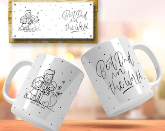 Worlds Best Dad Mug Png Designs For Fathers Day Mug Wrap Best Dad In World Template Wrap Around Mug Best Dad Ever Father Day Sublimation Png