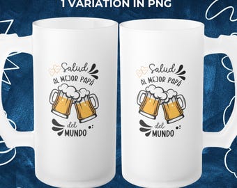 Feliz Dia Del Padre Papi Beer Mug Wrap Fathers Day Sublimation Feliz Dia Papa Spanish Mug Design Frosted Beer Glass Mug Png 16 Oz Template
