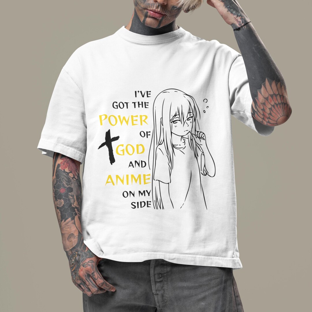 I Ve Got The Power Of God And Anime