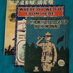 WWI Sheet Music - 1917, 1918 - Great Condition!