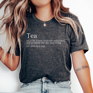Cadeau pour amateur de thé, cadeau pour amateur de thé, t-shirt pour amateur de thé, chemise pour amateur de thé, chemise de jeu de mots, t-shirt pour amateur de thé, haut pour amateur de thé, cadeau de thé
