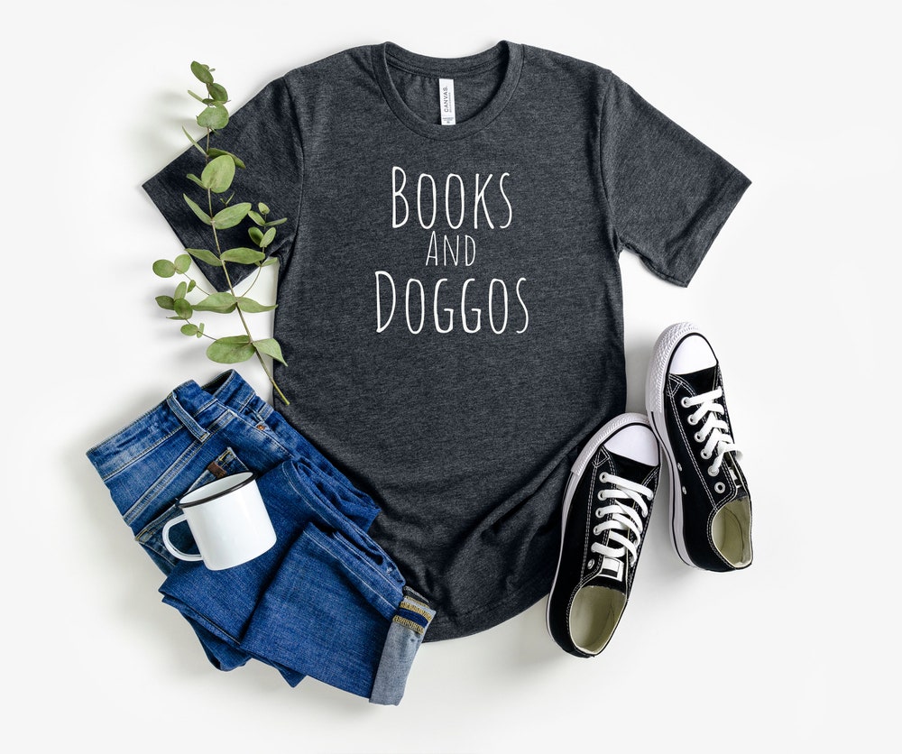 Book Shirt, Doggo Shirt, Dog Shirt, Dog Lover Shirt, Reader Shirt, Book Shirt, Book Lover Tee, Dog Mom Shirt, Dog Dad Shirt, Pet Shirt Onlytee
