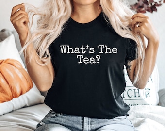 Funny Shirt, Funny Gift, Sarcastic Shirt, Tea Shirt, Tea Lover Shirt, Sarcastic Gift,Its a tea shirt, Tea gift, Gift for tea lover,Funny Tee