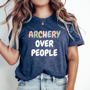 Bowhunting Gift, Archer tshirt, Deer hunting Tshirt, Huntingbow tshirt, Bow and arrow Shirt, Archery t shirt, Archery Over People