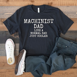 Machinist tshirt, Machinist gift, Gift for Machinist, Machinist tee, Machinist top,Machinist OK,Machinist dad