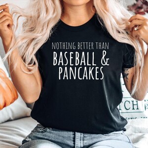 Pancake Lover Gift, Gift for Pancake Fan, Funny Pancake Tshirt, Tee for Pancake lover, Pancakes top, Baseball and Pancakes