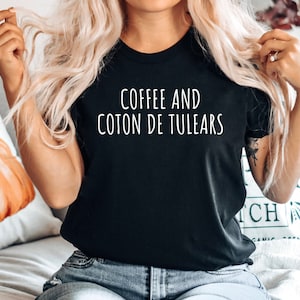 Camiseta para cachorro Coton de Tulears, camisa para mãe Coton de Tulears, camiseta fofa para cachorro Coton de Tulears, blusa para cachorro Coton de Tulears, café e algodão de Tulears