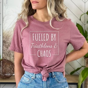 Triathlon Gift Tshirt, Gift for Triathlete, Funny Triathlon Tee, Triathlete Gift Top, Fueled By Triathlons & Chaos