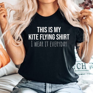 Kite Flying tshirt, Funny Kite Flying tee, Kite Flying gift,Gift for Kite Flyer,Kiting tshirt,This is my Kite Flying Shirt