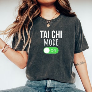 Tai Chi tshirt, Tai Chi gift, Tai Chi shirt, Funny Tai Chi top, Tai Chi tee, Gift for Tai Chi instructor,Tai Chi Mode
