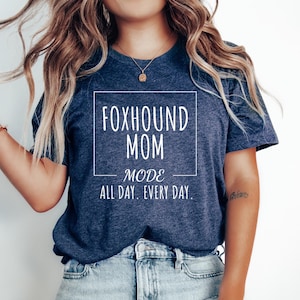 Foxhound Dog Mom Tshirt, Geschenk für Foxhound, Foxhound Dog Gift, Foxhound Dog Mom Top, Foxhound Mom Mode, Foxhound Dog Shirt