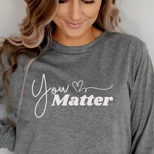 Positive Affirmations Gift for Teachers, Encouragement Gift, Mental Health Awareness Shirt, Inspirational Shirts, Women Mental Health