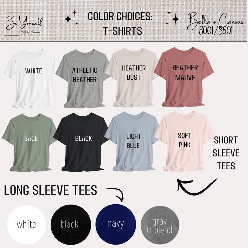 K&ouml;nnte beinhalten: Eine Auswahl an T-Shirts mit kurzen und langen &Auml;rmeln in verschiedenen Farben, darunter Wei&szlig;, Schwarz und Heather Mauve. Das Bild zeigt Farbauswahlen f&uuml;r T-Shirts mit Textbeschriftungen f&uuml;r jede Farbauswahl. Der Markenname "Be Yourself" ist sichtbar.