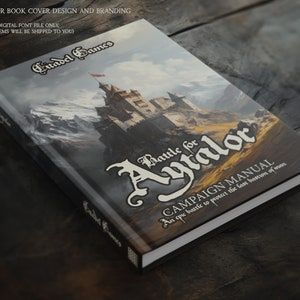 May include: A book cover design for "Battle for Aytalor" showing a detailed illustration of a castle on a mountain. The cover includes the text "Citadel Games" and "CAMPAIGN MANUAL" with the tagline "An epic battle to protect the last bastion of man."