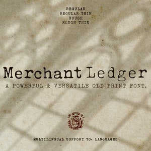 May include: A vintage-style font called "Merchant Ledger" is displayed on a textured brown background. The font is described as a powerful and versatile old print font. The text also states that the font supports 70 languages.