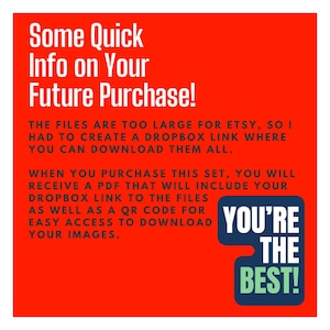 以下が含まれることがあります： 明るい赤の正方形のグラフィックで、白い文字で「Some Quick Info on Your Future Purchase! The files are too large for Etsy, so I had to create a Dropbox link where you can download them all. You're the best!」と青い枠の中に書かれています。