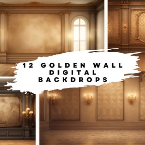 12 Digital Backdrops of Mansion Wall Interiors (Color Gold) for Wedding, Maternity, Fine Art, Portrait Photography Overlays