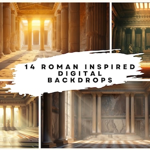 May include: A collage of 14 digital backdrops inspired by Roman architecture. The backdrops feature various interior scenes with columns, arches, and sunlight streaming through windows.  The text "14 Roman Inspired Digital Backdrops" is superimposed on the image.