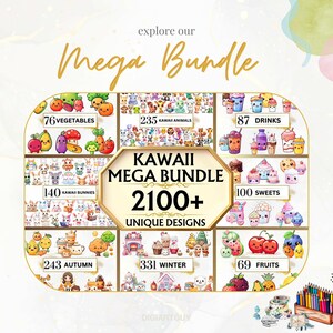 May include: A colorful illustration of a kawaii mega bundle with over 2100 unique designs. The bundle includes categories such as vegetables, animals, drinks, bunnies, sweets, autumn, winter, and fruits. Each category is represented by a grid of cute cartoon images.
