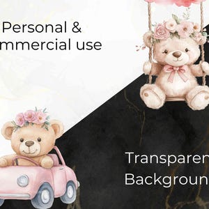 May include: Two watercolor illustrations of teddy bears. One teddy bear is wearing a pink flower crown and driving a pink car. The other teddy bear is wearing a pink flower crown and is sitting on a swing. The background is a black and white marble pattern. The text "Personal & commercial use" is on the white side of the background. The text "Transparent Background" is on the black side of the background.