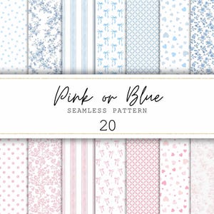 May include: A selection of 20 seamless patterns in blue and pink. Designs include gingham, polka dots, floral, stripes, bows, and hearts. The text "Pink or Blue" and "Seamless Pattern 20" is displayed.