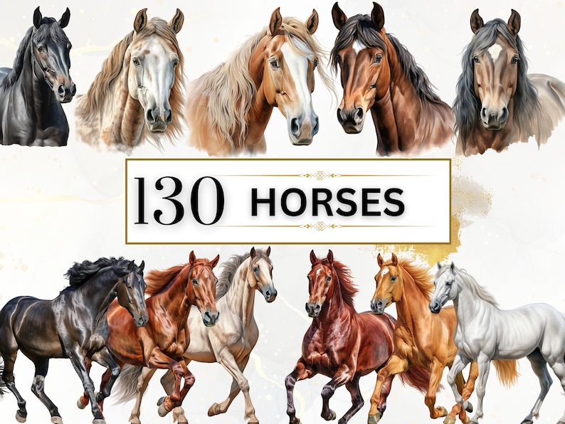 The image shows Watercolor Horses Clipart Bundle featuring 130 designs including running horses, horses head portraits and full body portraits in various colors.