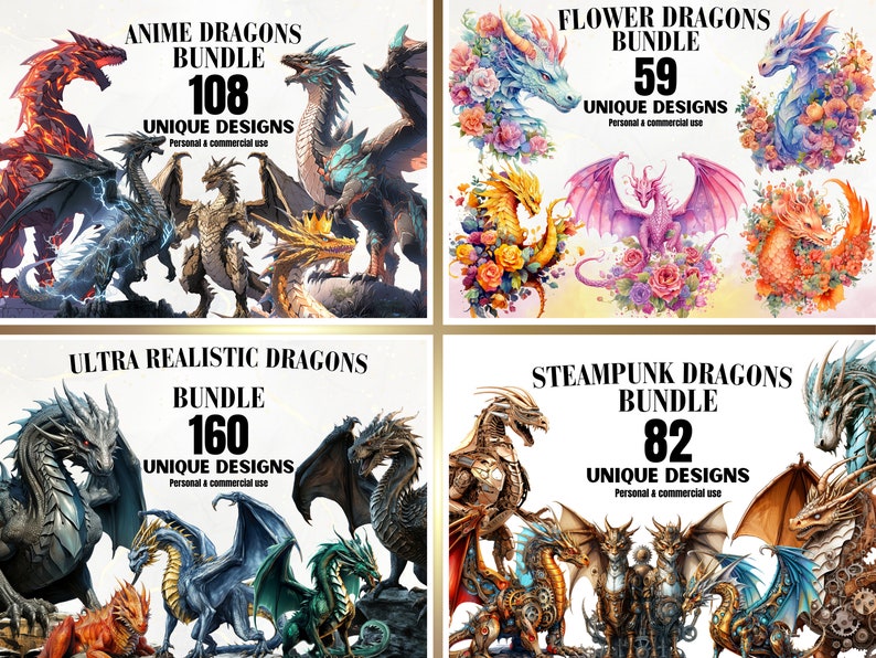 May include: Four digital art bundles featuring different styles of dragons. The bundles are titled "Anime Dragons Bundle", "Flower Dragons Bundle", "Ultra Realistic Dragons Bundle", and "Steampunk Dragons Bundle". Each bundle features a different number of unique designs, ranging from 59 to 160.
