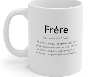 Idée cadeau Frère, Frère personnalisé, Cadeaux Mug Frère, Cadeau Noël Frère, Cadeau anniversaire, Frère personnalisable
