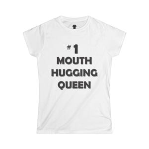 Funny Women&#39;s Softstyle Tee - Oral Sex Themed, Clever Shirt for Adults, Raunchy T-Shirt, Naughty Tee, Sexy Top, Hilarious Apparel