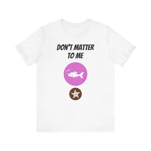 Funny Men&#39;s Graphic Tee - Unisex Jersey Short Sleeve Shirt, Raunchy Sexy T-Shirt, Humorous Gift for Him, Sarcastic Clothing, Adult Joke Top