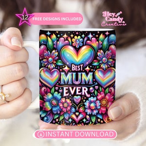 Best Mum Ever Mug Wrap PNG | 11oz 15oz Design for Instant Digital Download | Mum Sublimation designs | Mothers Day Sublimation Mug Wrap