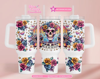 Que tengas el día que mereces 40oz Tumbler Wrap, divertido diseño de vaso de sublimación de esqueleto, Sarcastic Quencher PNG, descarga digital instantánea