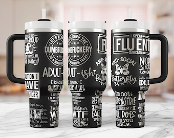 Sarcastic 40oz Tumbler Laser SVG: Funny Adult Humor Design (Digital Download)