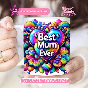 Best Mum Ever Mug Wrap PNG | 11oz 15oz Design for Instant Digital Download | Mum Sublimation designs | Mothers Day Sublimation Mug Wrap