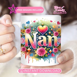 Nan Mug Wrap PNG: Floral Mother's Day Design (Digital Download)