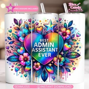 Best Admin Assistant Ever Tumbler Wrap | Seamless 20oz skinny sublimation design |  PNG instant digital download
