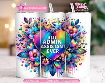Best Admin Assistant Ever Tumbler Wrap | Seamless 20oz skinny sublimation design |  PNG instant digital download