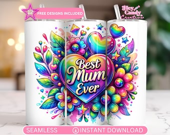 Best Mum Ever Tumbler Wrap - UK Australian Mothers Day - Seamless 20oz skinny sublimation design - PNG instant digital download