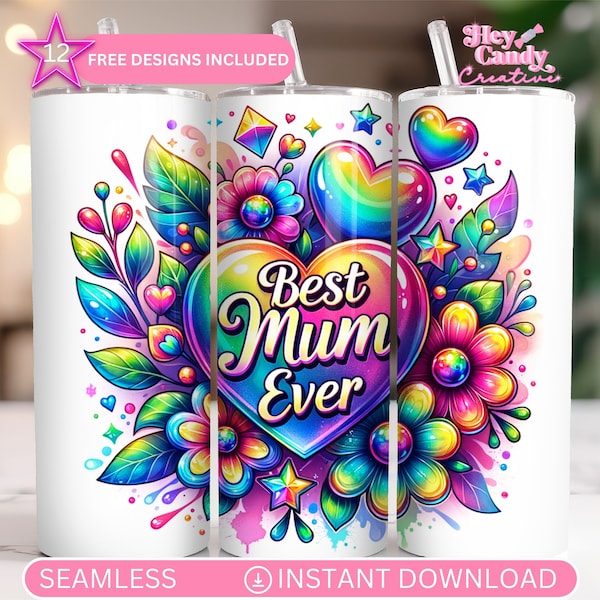 Best Mum Ever Tumbler Wrap - UK Australian Mothers Day - Seamless 20oz skinny sublimation design - PNG instant digital download
