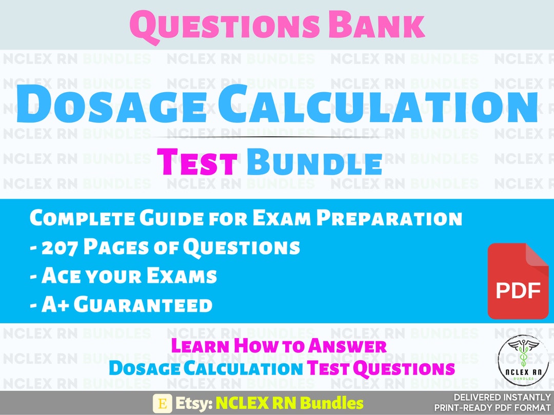 Dosage Calculation Test Bundle for Nursing Students PDF - Etsy