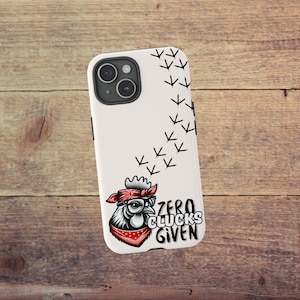 May include: White phone case with a black and white illustration of a rooster wearing a red bandana and sunglasses. The text "Zero Clucks Given" is printed below the rooster. The background of the case is white with black chicken footprints.